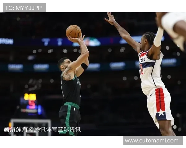 凯尔特人对阵奇才最新赛况分析与球员表现评估