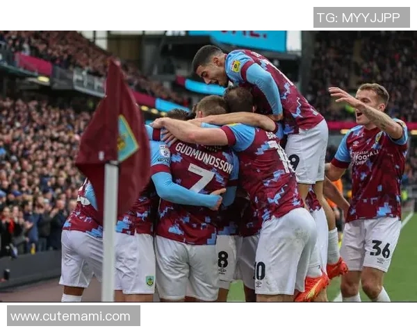 西布朗与伯恩利激战成和比分揭晓精彩瞬间回顾